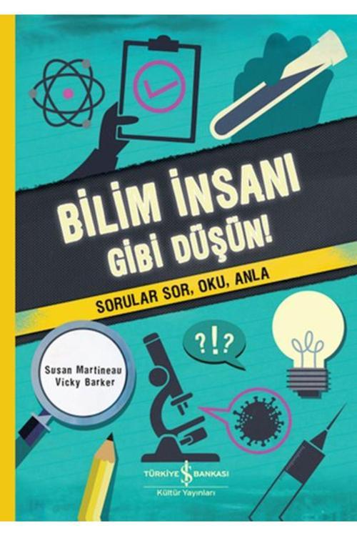Bilim Insanı Gibi Düşün! Susan Martıneau