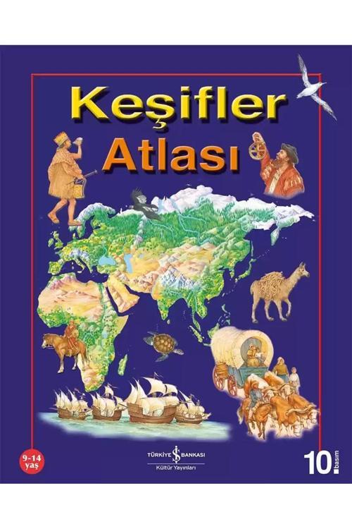 Keşifler Atlası (9-14 Yaş)