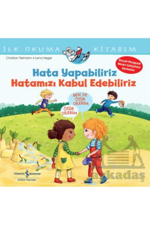 Hata Yapabiliriz, Hatamızı Kabul Edebiliriz İlk Okuma Kitabım