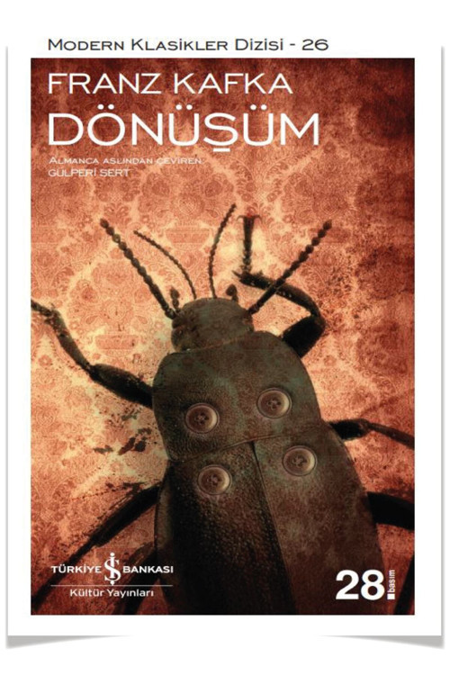Franz Kafka - Dönüşüm - Modern Klasikler,
