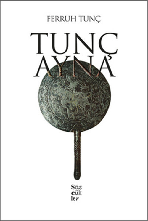 Sözcükler Tunç Ayna