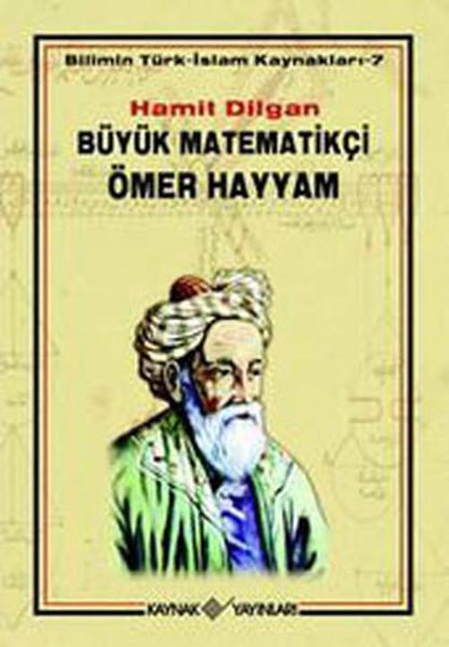 Büyük Matematikçi Ömer Hayyam