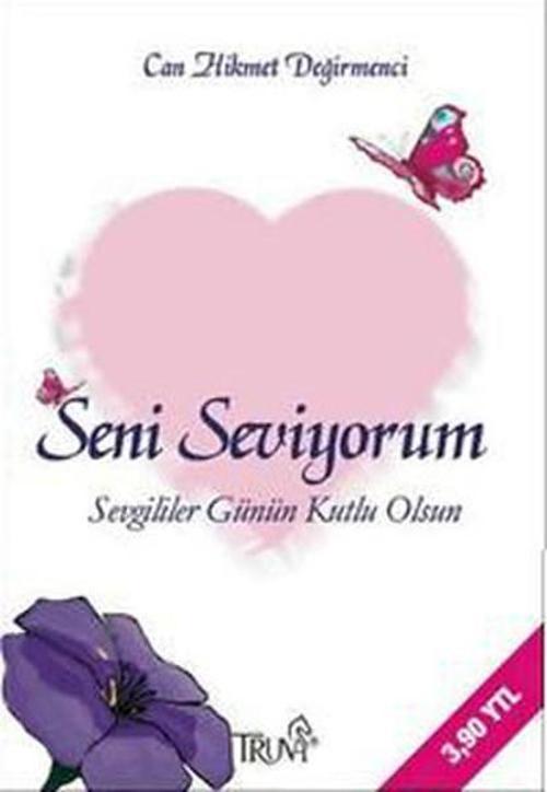 Seni Seviyorum - Sevgililer Günün Kutlu Olsun