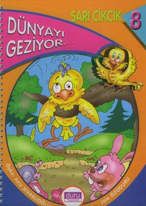 Sarı Cikcik 8-Dünyayı Geziyor