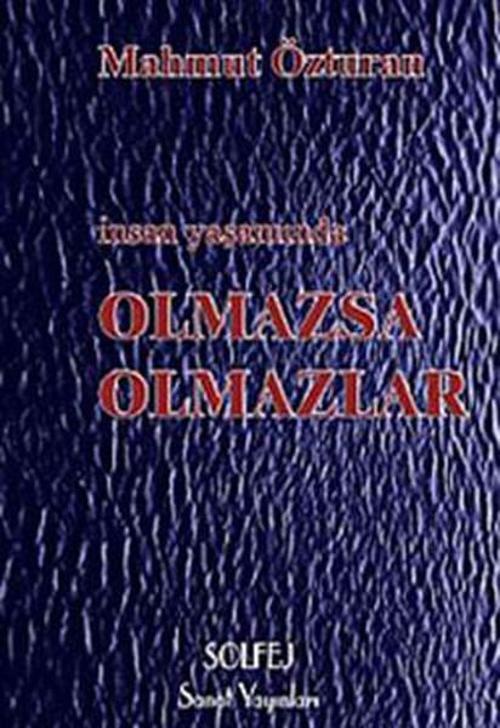 İnsan Yaşamında Olmazsa Olmazlar