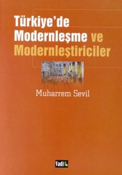 Türkiye'de Modernleşme ve Modernleştiriciler