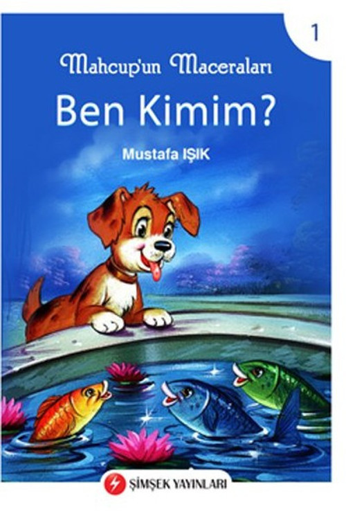 Mahcup'un Maceraları 1 - Ben Kimim?