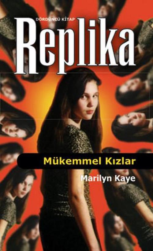 Replika 4 - Mükemmel Kızlar
