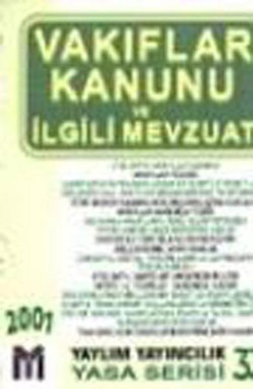 2762 Sayılı Vakıflar Kanunu ve İlgili Mevzuat