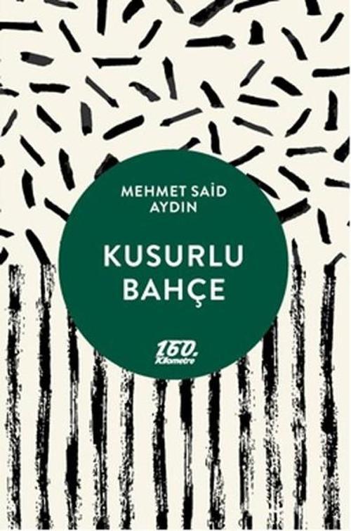 160.Kilometre Kusurlu Bahçe