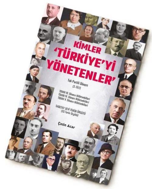 Kimler Türkiye'yi Yönetenler - Tek Partili Dönem 3. Cilt