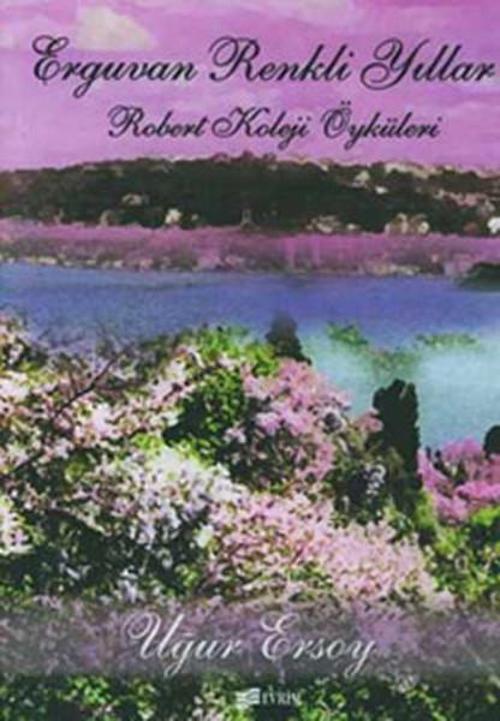 Erguvan Renkli Yıllar