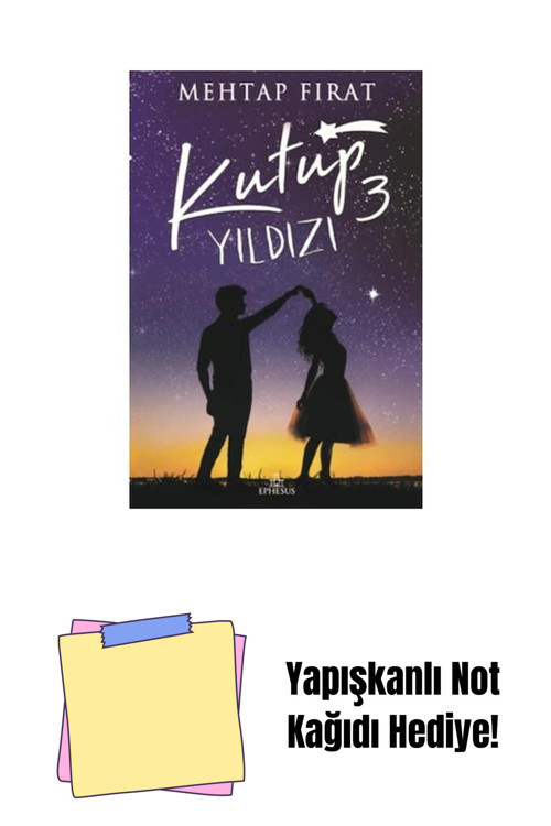 Ephesus Yayınları Kutup Yıldızı-3, Ciltli + Yapışkanlı Not Kağıdı