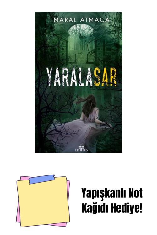 Ephesus Yayınları Yaralasar -2, Ciltsiz + Yapışkanlı Not Kağıdı