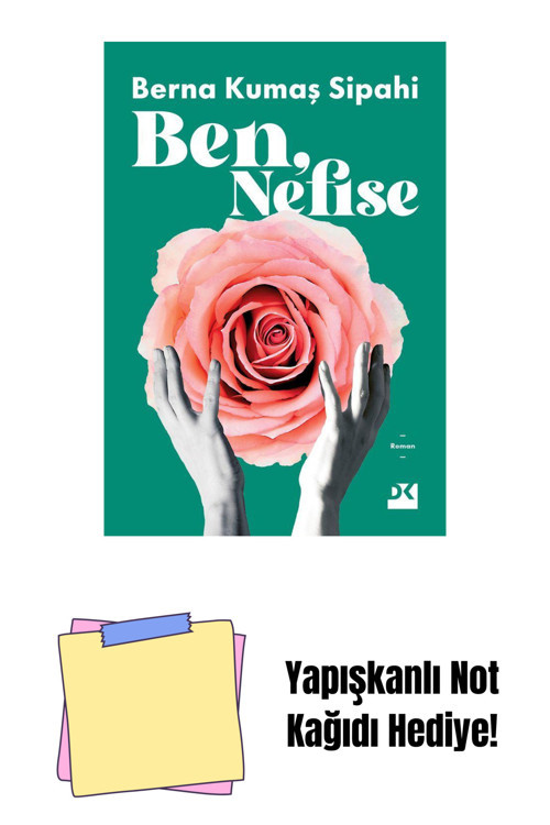 Doğan Egmont Yayıncılık Ben, Nefise - Sc + Yapışkanlı Not Kağıdı