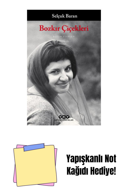 Yapı Kredi Yayınları Bozkır Çiçekleri + Yapışkanlı Not Kağıdı