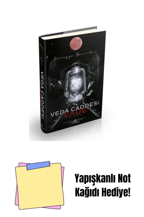Ephesus Yayınları Veda Caddesi 5:Vade, Ciltli + Yapışkanlı Not Kağıdı