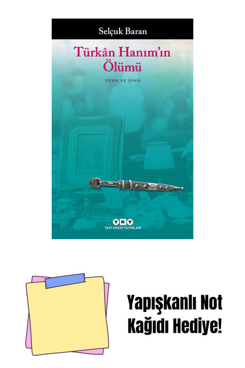 Yapı Kredi Yayınları Türkân Hanım’In Ölümü + Yapışkanlı Not Kağıdı