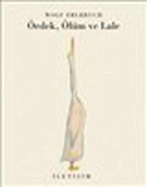 ÖrdekÖlüm ve Lale