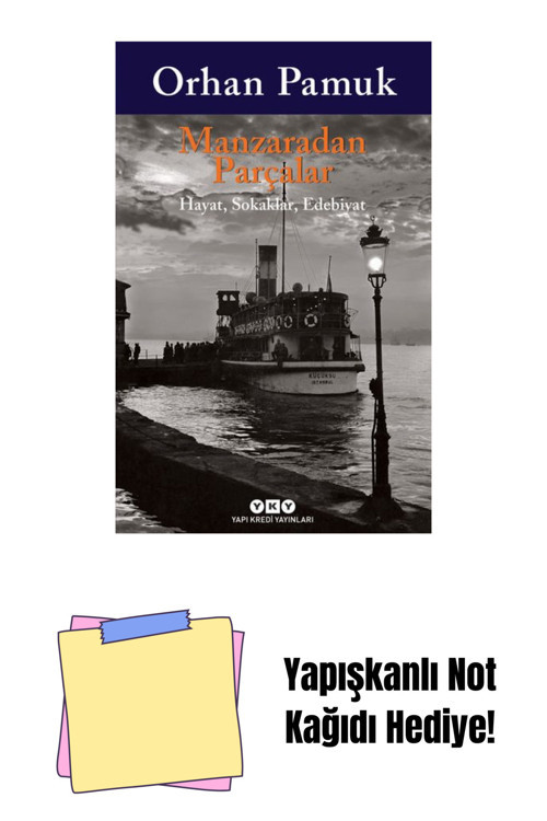 Yapı Kredi Yayınları Manzaradan Parçalar + Yapışkanlı Not Kağıdı