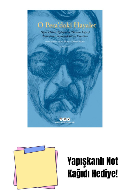 Yapı Kredi Yayınları O Pera’Daki Hayalet + Yapışkanlı Not Kağıdı