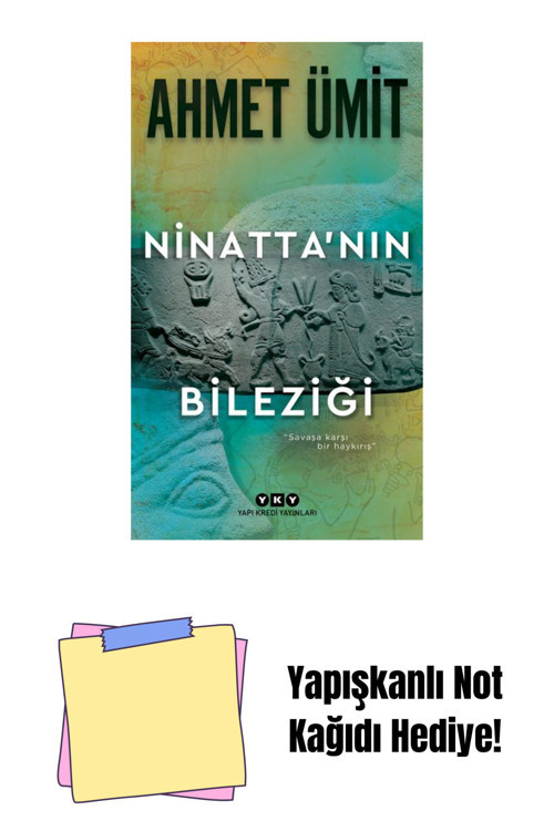 Yapı Kredi Yayınları Ninatta’Nın Bileziği + Yapışkanlı Not Kağıdı