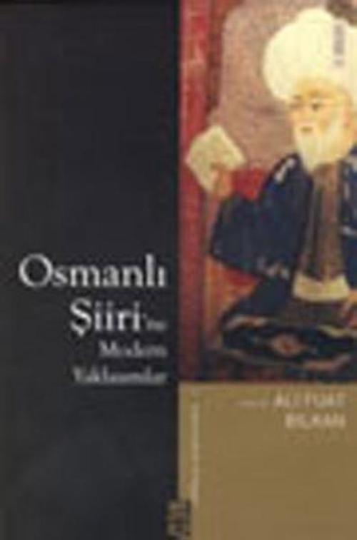 Osmanlı Şiiri'ne Modern Yaklaşımlar