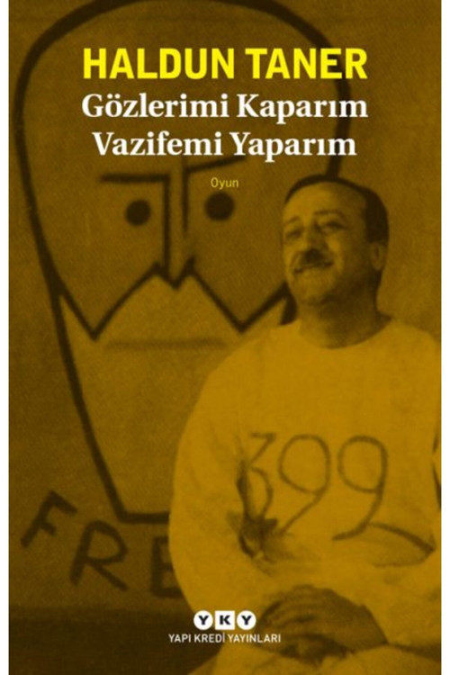 Yapı Kredi Yayınları Gözlerimi Kaparım Vazifemi Yaparım + Yapışkanlı Not Kağıdı