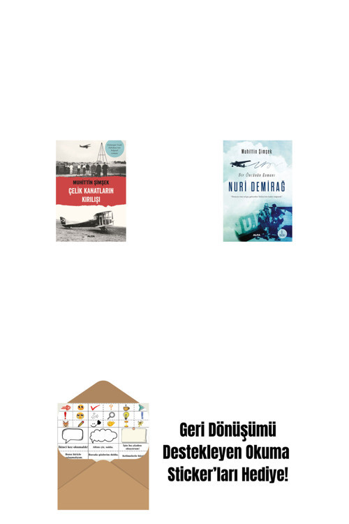 Alfa Yayıncılık Çelik Kanatların Kırılışı + Nuri Demirağ + Okuma Sticker'Ları