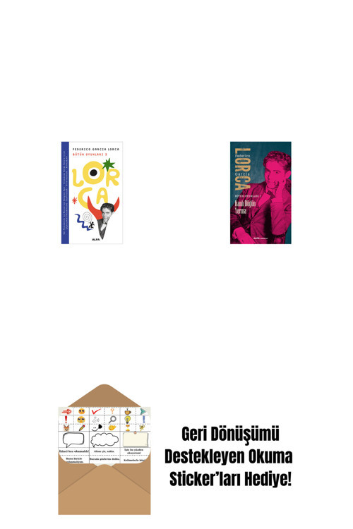 Alfa Yayıncılık Lorca Bütün Oyunları 3 + Kanlı Düğün Yerma + Okuma Sticker'Ları