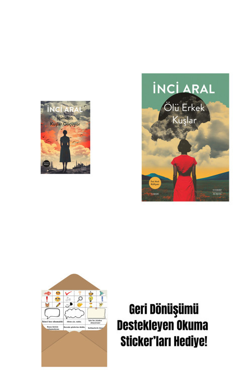 Everest Yayınları İçimden Kuşlar Göçüyor + Ölü Erkek Kuşlar + Okuma Sticker'Ları