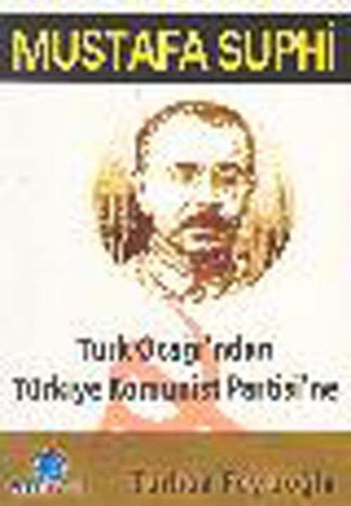 Türk Ocağı'ndan Türkiye Komünist Partisi'ne