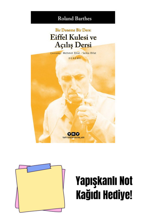 Yapı Kredi Yayınları Bir Deneme Bir Ders: Eiffel Kulesi Ve Açılış Dersi + Yapışkanlı Not Kağıdı