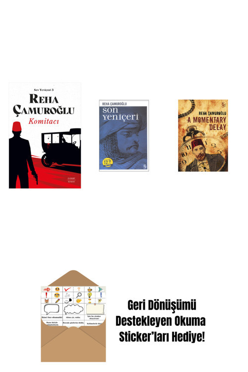 Everest Yayınları Komitacı + Son Yeniçeri (Midi Boy) + A Momentary Delay + Okuma Sticker'Ları