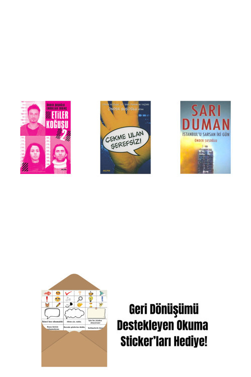 Alfa Yayıncılık Etiler Koğuşu 2 + Çekme Ulan Şerefsiz + Sarı Duman + Okuma Sticker'Ları