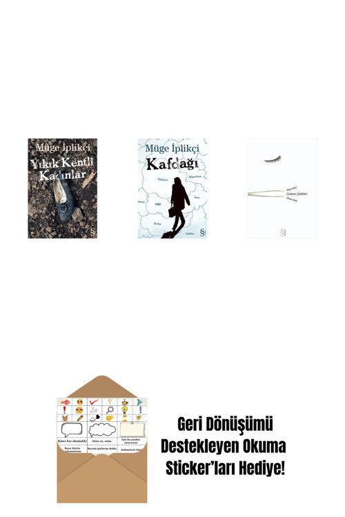 Everest Yayınları Yıkık Kentli Kadınlar + Kafdağı + Cımbızın Çektikleri + Okuma Sticker'Ları