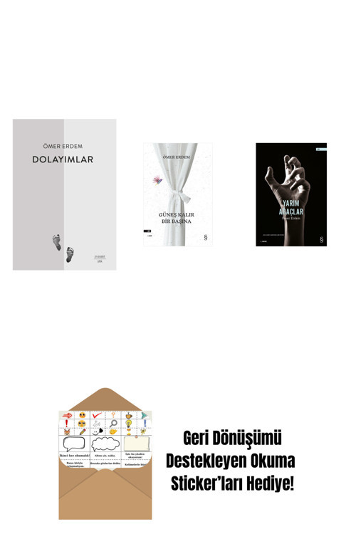 Everest Yayınları Dolayımlar + Güneş Kalır Bir Başına + Yarım Ağaçlar + Okuma Sticker'Ları
