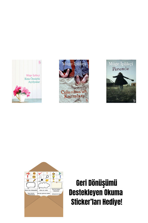 Everest Yayınları Kısa Ömürlü Açelyalar + Columbus'Un Kadınları + Perende + Okuma Sticker'Ları