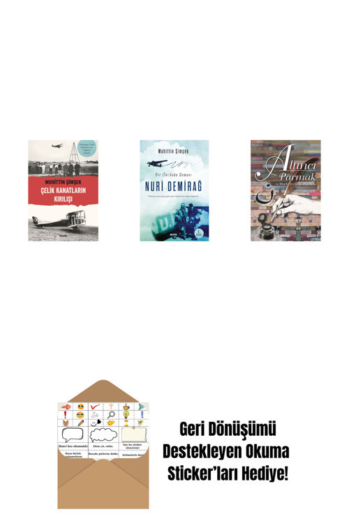 Alfa Yayıncılık Çelik Kanatların Kırılışı + Nuri Demirağ + Altıncı Parmak + Okuma Sticker'Ları