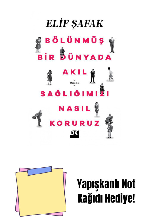 Doğan Egmont Yayıncılık Bölünmüş Bir Dünyada Akıl Sağlığımızı Nasıl Koruruz - Sc + Yapışkanlı Not Kağıdı