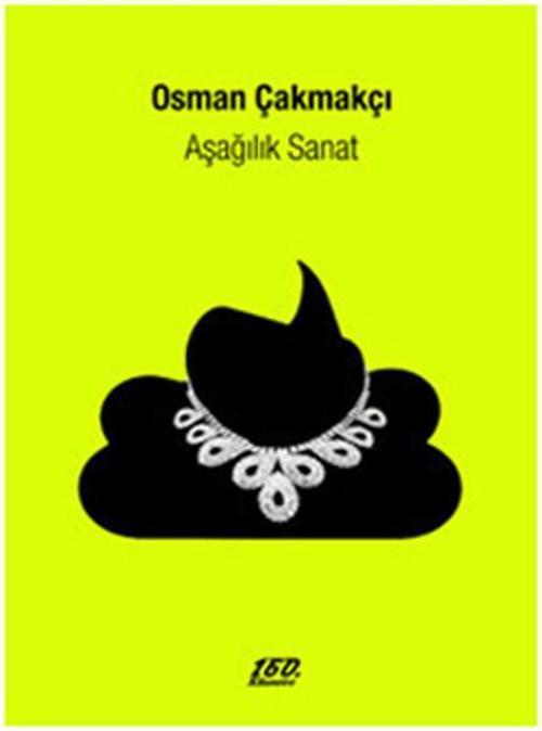 160.Kilometre Aşağılık Sanat