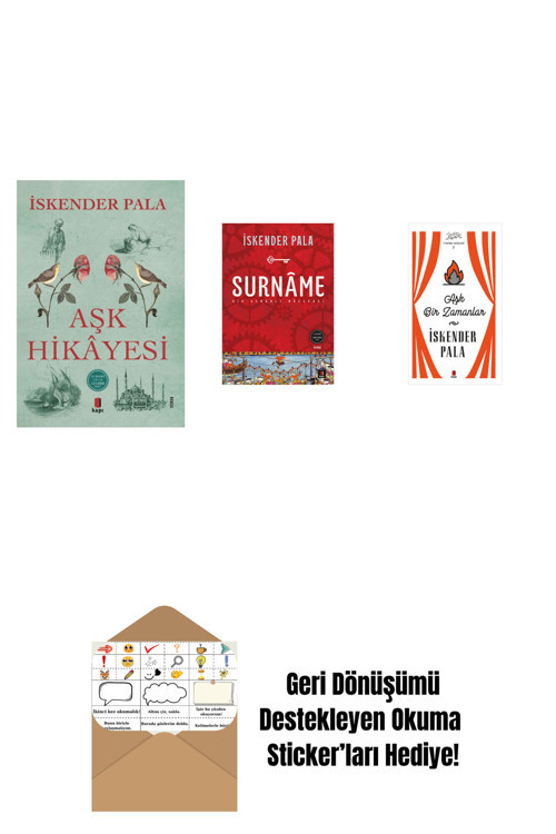 Alfa Yayıncılık Aşk Hikâyesi + Surnâme - Bir Osmanlı Mâcerası + Aşk Bir Zamanlar (Ciltli) + Okuma Sticker'Ları
