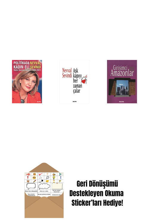Alfa Yayıncılık Politikada Kadın Eli + Aşk Kapıyı Her Zaman Çalar + Girişimci Amazonlar + Okuma Sticker'Ları