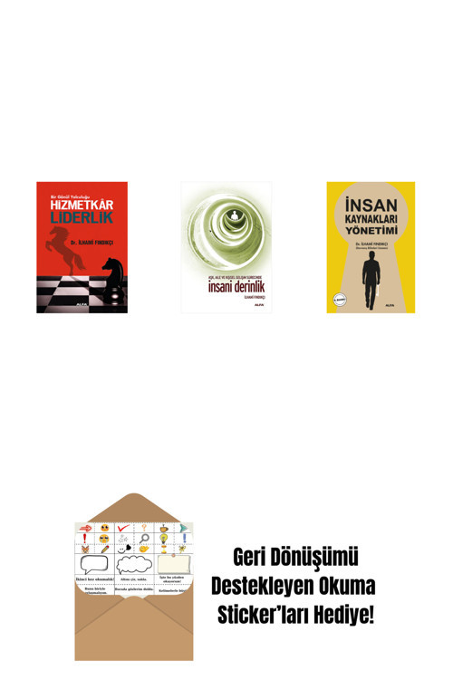 Alfa Yayıncılık Hizmetkar Liderlik (Cep Boy) + İnsani Derinlik + İnsan Kaynakları Yönetimi + Okuma Sticker'Ları