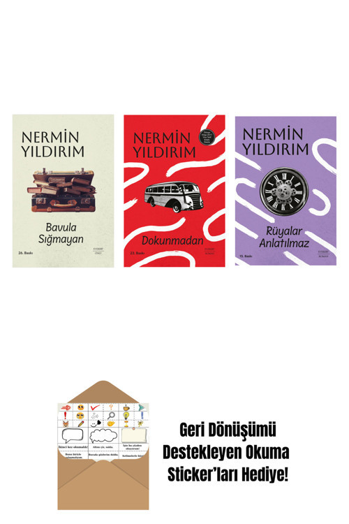 Everest Yayınları Bavula Sığmayan (Ciltli) + Dokunmadan (Ciltli) + Rüyalar Anlatılmaz + Okuma Sticker'Ları