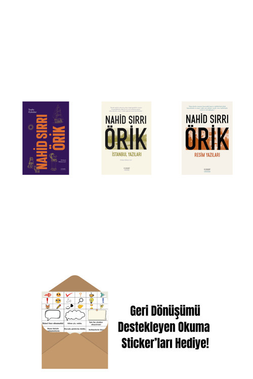 Everest Yayınları Nahid Sırrı Örik - Toplu Öyküler (Ciltli) + İstanbul Yazıları + Resim Yazıları + Okuma Sticker'Ları