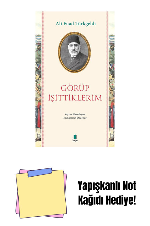 Kapı Yayınları Görüp İşittiklerim + Yapışkanlı Not Kağıdı