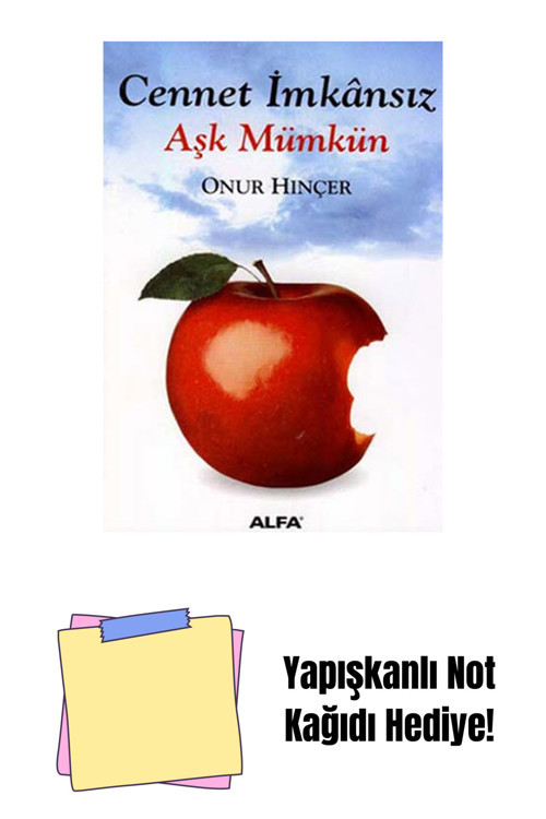 Alfa Yayıncılık Cennet İmkânsız Aşk Mümkün + Yapışkanlı Not Kağıdı
