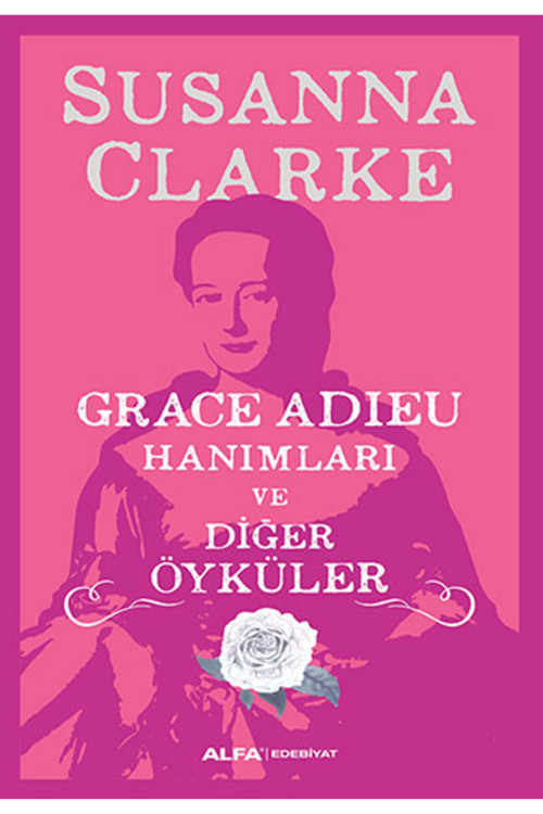 Alfa Yayıncılık Grace Adieu Hanımları Ve Diğerleri + Yapışkanlı Not Kağıdı
