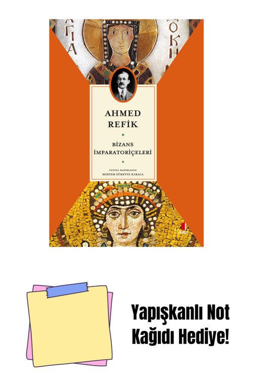 Kapı Yayınları Bizans İmparatoriçeleri + Yapışkanlı Not Kağıdı
